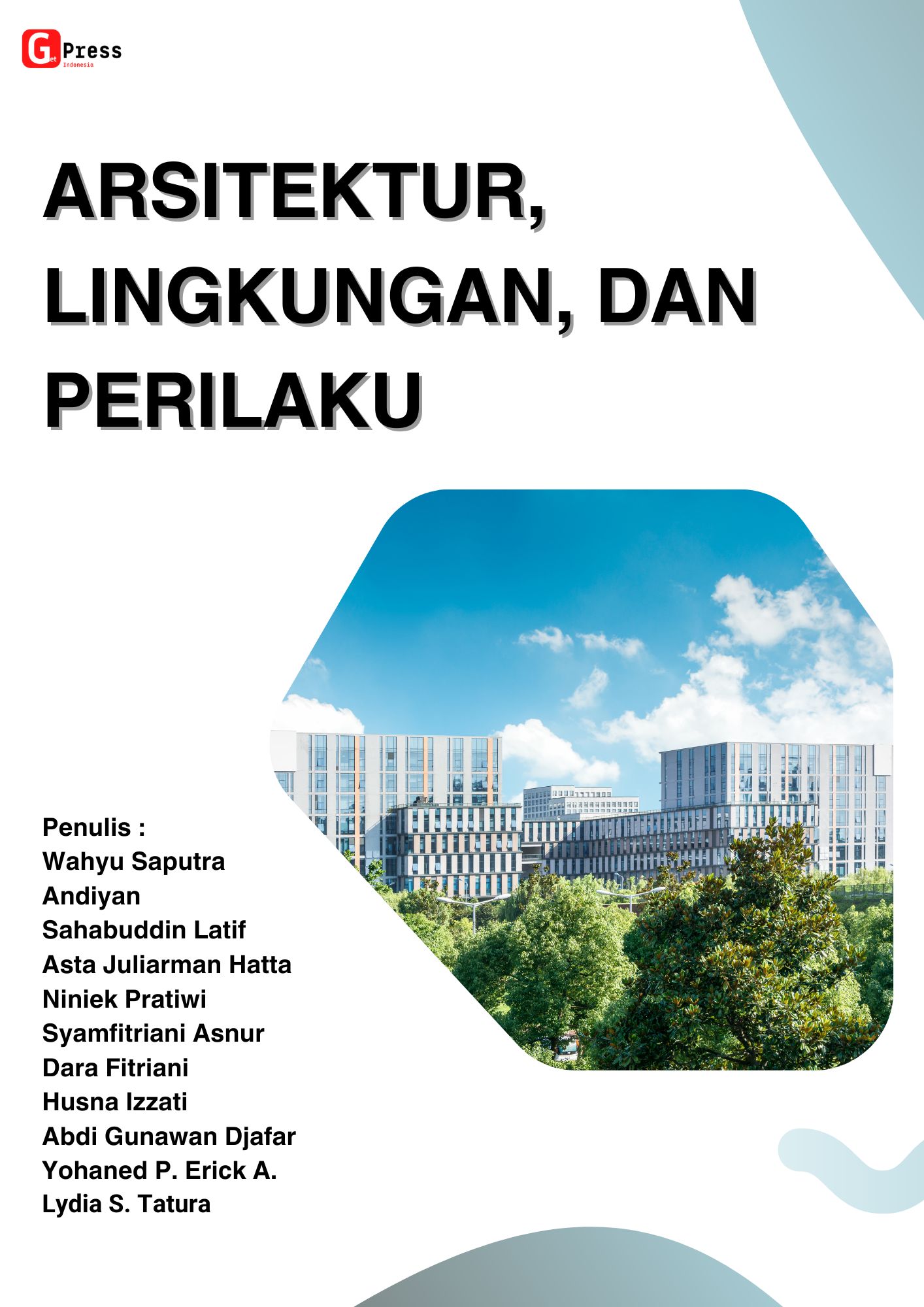 Arsitektur, Lingkungan, Dan Perilaku
